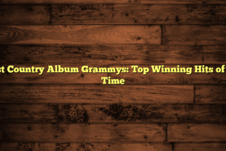 Best Country Album Grammys: Top Winning Hits of All Time