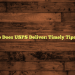 How Late Does USPS Deliver: Timely Tips for Mail