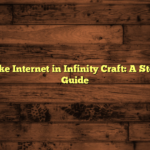 How to Make Internet in Infinity Craft: A Step-by-Step Guide